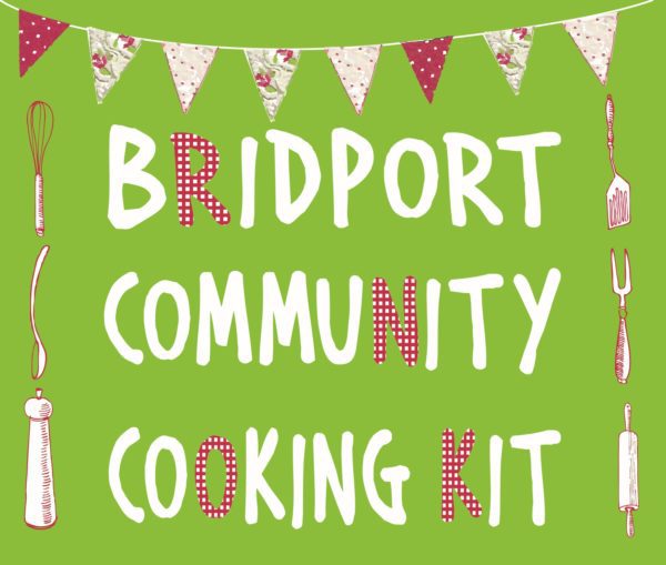 BRIDPORT LOCAL FOOD GROUP LAUNCH BRIDPORT COMMUNITY COOKING KIT