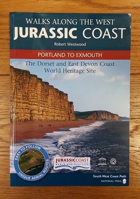 Walks Along The West Jurassic Coast: Portland to Exmouth