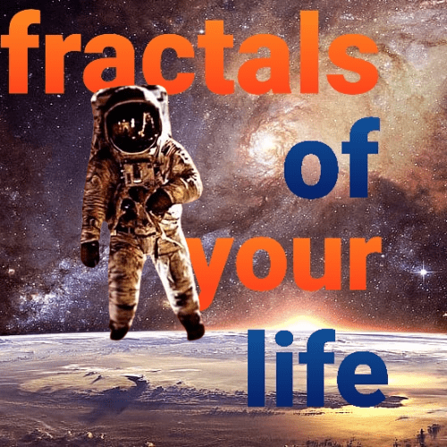 Interactive Talk: The Fractals of Your Life (Saturday 24 February)