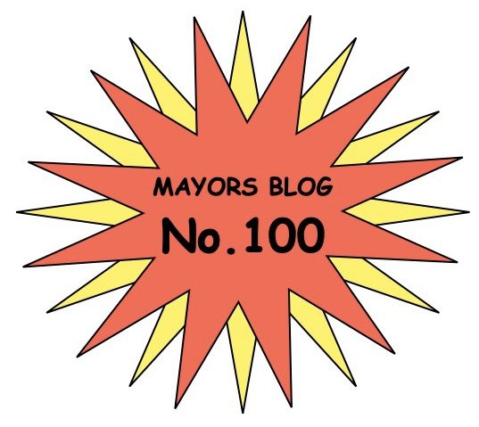 Mayor's Blog Number 100