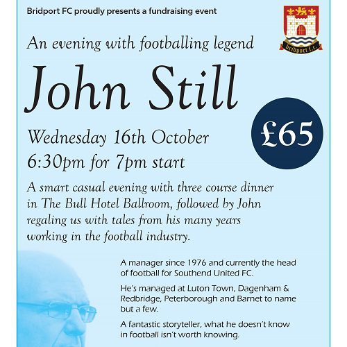 Bridport FC presents: A Fundraising Evening with John Still (Wednesday 16 October)