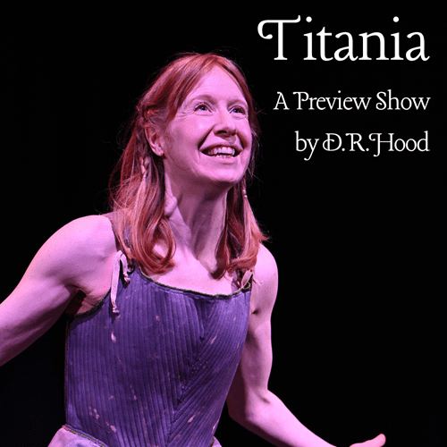Titania – A Preview at the Lyric Theatre (Thursday 25 June)